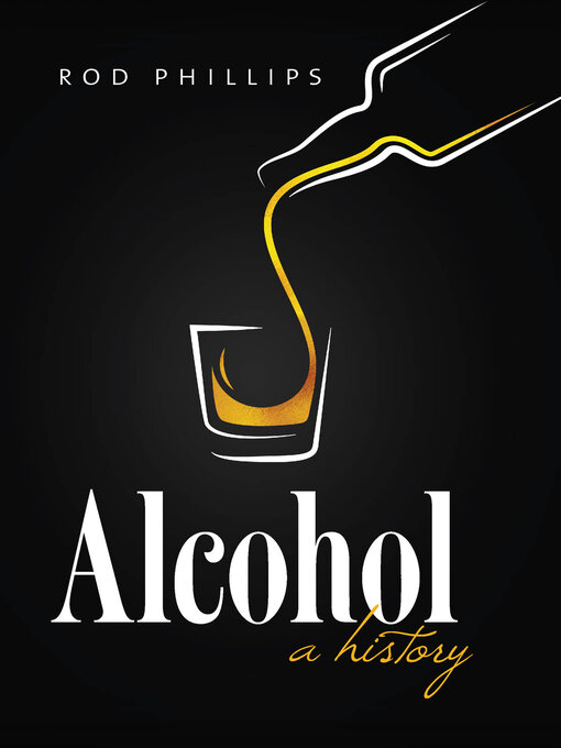 Title details for Alcohol by Rod Phillips - Available